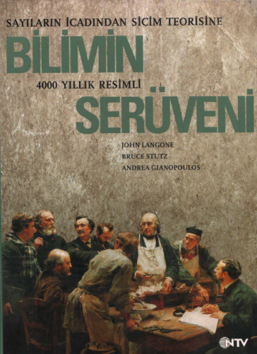 Sayıların İcadından Sicim Teorisine: Bilimin 4000 Yıllık Resimli Serüveni