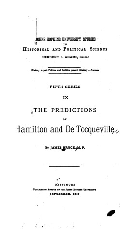 The Predictions of Hamilton and De Tocqueville