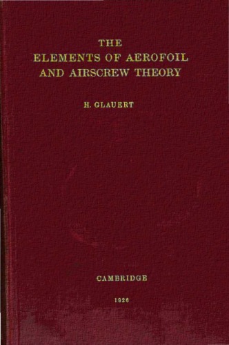 The Elements of Aerofoil and Airscrew Theory