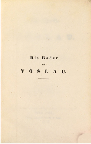 Die Quelle von Vöslau ; eine Anleitung für Badegäste