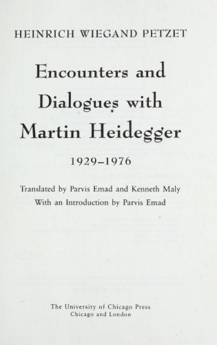 Encounters and Dialogues with Martin Heidegger, 1929-1976