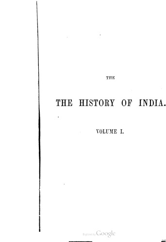The history of Indian from the earliest period to the close of Lord Dalhousie's administration