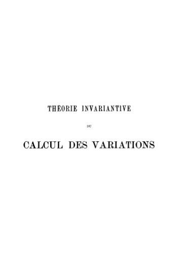 Théorie invariantive du calcul des variations