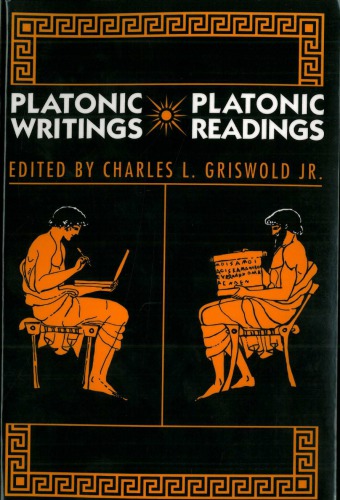 Platonic Writings - Platonic Readings