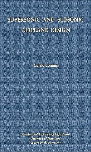 Supersonic and Subsonic Airplane Design, 2nd Ed.