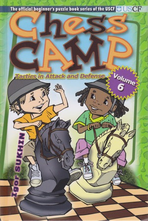 Chess Camp Tactics in Attack and Defense