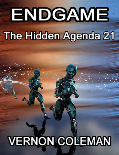Endgame. The hidden agenda 21