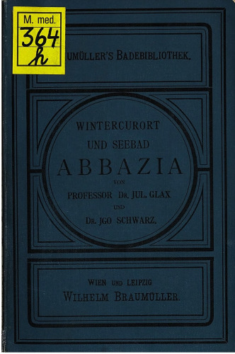 Wintercurort [Winterkurort] und Seebad Abbazia
