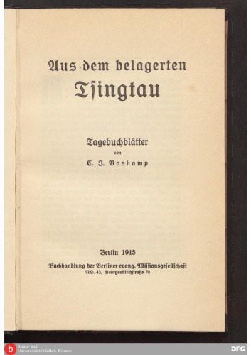 Aus dem belagerten Tsingtau ; Tagebuchblätter