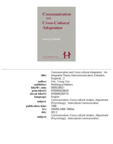 Communication and Cross-Cultural Adaptation: An Interdisciplinary Theory (Intercommunication Series)