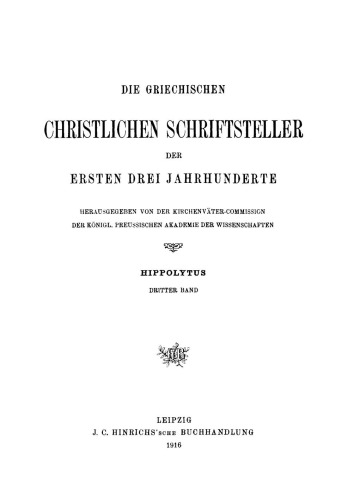 Hippolytus Werke Band 3: Refutatio omnium haeresium