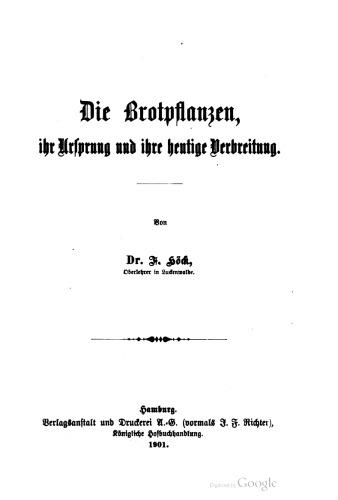 Die Brotpflanzen, ihr Ursprung und ihre heutige Verbreitung