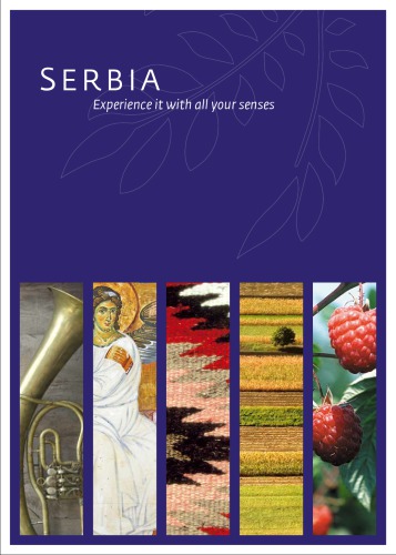 Serbia - Experience It With All Your Senses