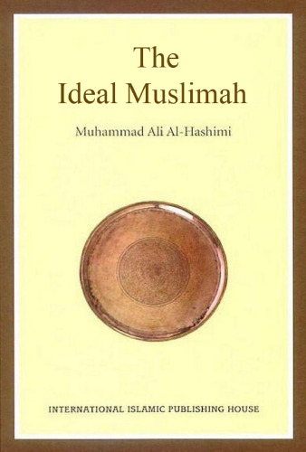 The Ideal Muslimah