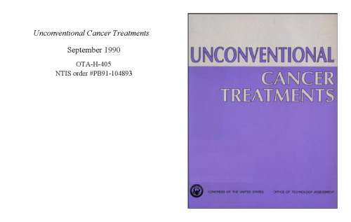 Unconventional Cancer Treatments (September 1990) - full of excellent ideas for alternative ideas and views on treating cancer and other diseases