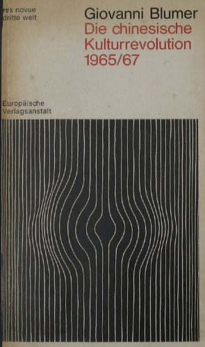 Die chinesische Kulturrevolution. 1965-1967