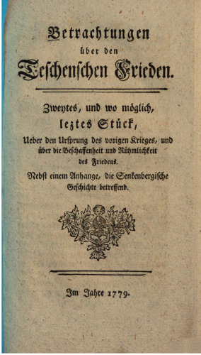 Betrachtungen über den Teschenschen Frieden 1779