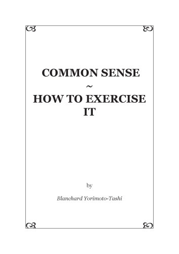 Common Sense, How to Exercise It