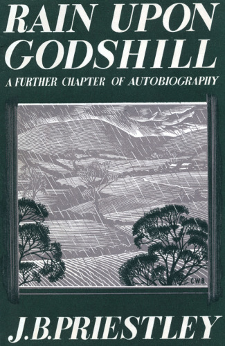 Rain Upon Godshill: A Further Chapter of Autobiography