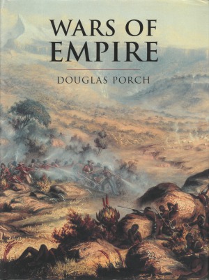Wars of Empire (Cassell History of Warfare)