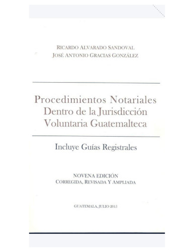 Procedimientos Notariales Dentro de la Jurisdicción Voluntaria Guatemalteca