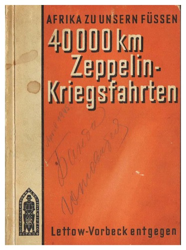 40 000 km Zeppelin-Kriegsfahren - Afrika zu unseren Fuessen (1925 Scan)