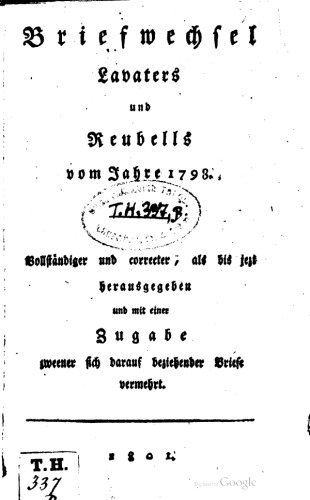 Briefwechsel Lavaters und Reubells vom Jahre 1798