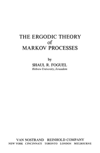 The Ergodic theory of Markov processes,
