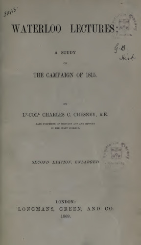 Waterloo Lectures: A Study of the Campaign of 1815