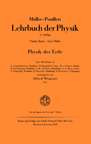 Müller-Pouillets Lehrbuch der Physik - Band V, 1. Teil: Physik der Erde