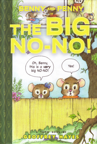 Benny and Penny in The Big No No!