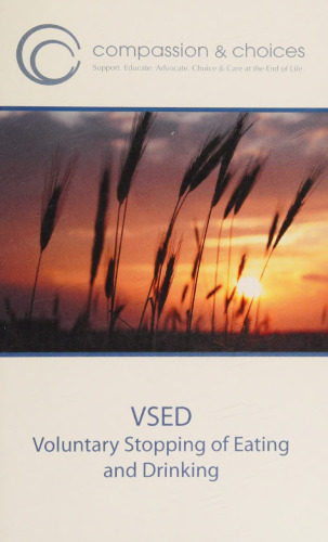 VSED. Voluntary Stopping of Eating and Drinking