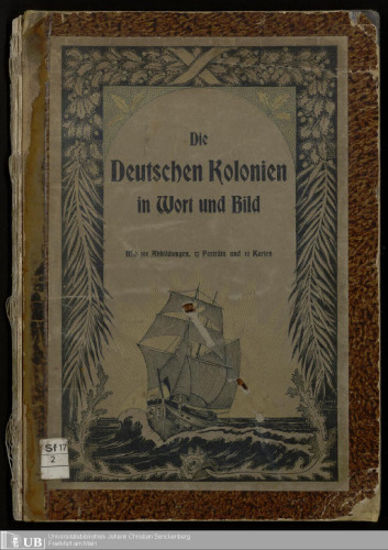 Die deutschen Kolonien in Wort und Bild