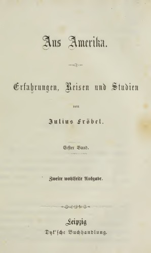 Aus Amerika. Erfharungen, Reisen und Studien