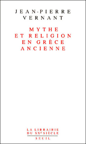Mythe et religion en Grèce ancienne