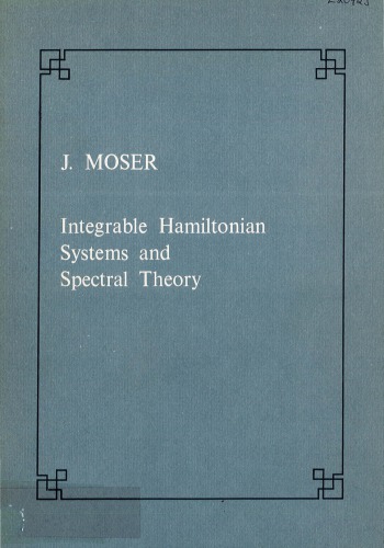 Integrable Hamiltonian systems and spectral theory
