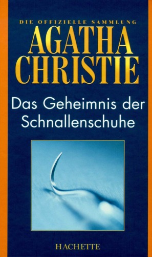 Das Geheimnis der Schnallenschuhe (Hachette Collections - Band 27)