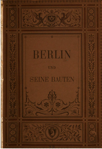 Berlin und seine Bauten