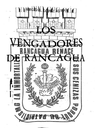 Los vengadores de Rancagua