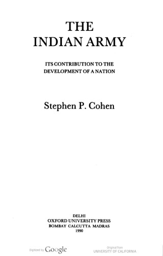 The Indian Army: Its Contribution to the Development of a Nation
