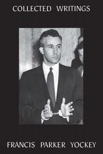 Collected Short Works: Francis Parker Yockey