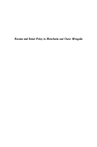 Russian and Soviet Policy in Manchuria and Outer Mongolia, 1911-1931