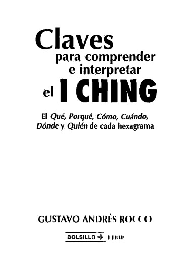 Claves para comprender e interpretar el Ching