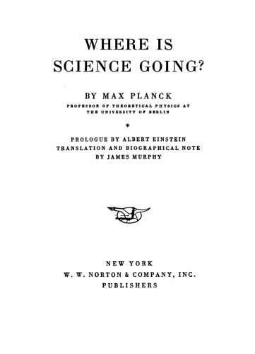 Where Is Science Going?
