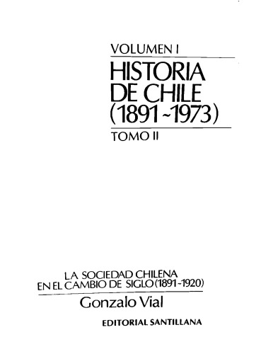 Historia de Chile (1891-1973): Volumen 1, tomo 2