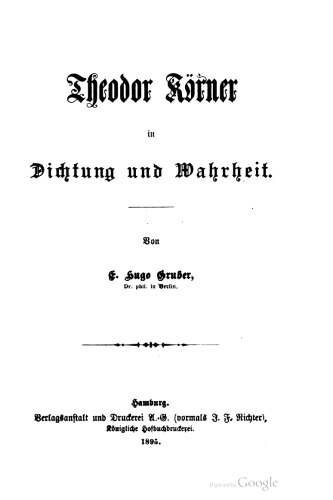 Theodor Körner in Dichtung und Wahrheit