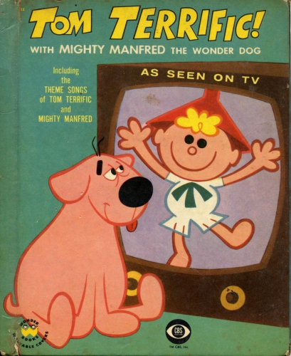 Tom Terrific! With Mighty Manfred the Wonder Dog