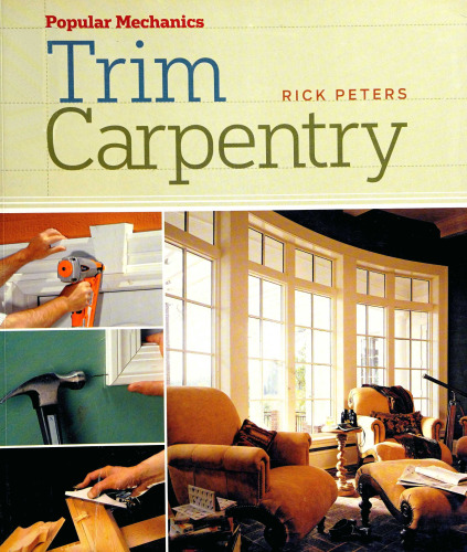 Popular Mechanics Trim Carpentry