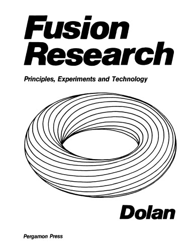 Fusion Research - Principles, Experiments and Technology (corr. ed)
