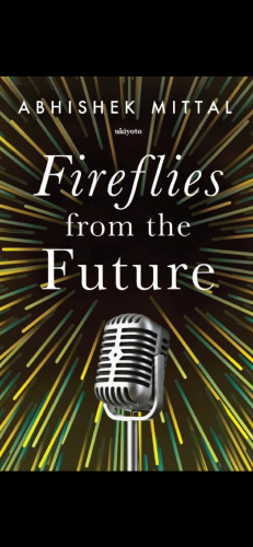 Fireflies from the Future